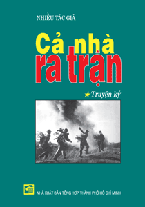 Cả nhà ra trận - Truyện ký